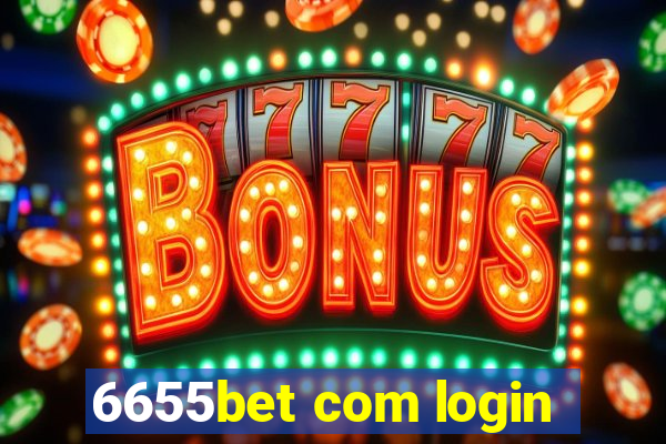 6655bet com login